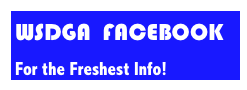 WSDGA  FACEBOOK
For the Freshest Info!