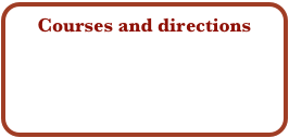 Courses and directions